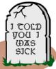 +cartoon+funny+told+you+I+was+sick+ clipart
